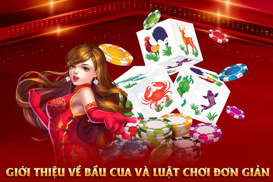giới thiệu về bầu cua và luật chơi đơn giản